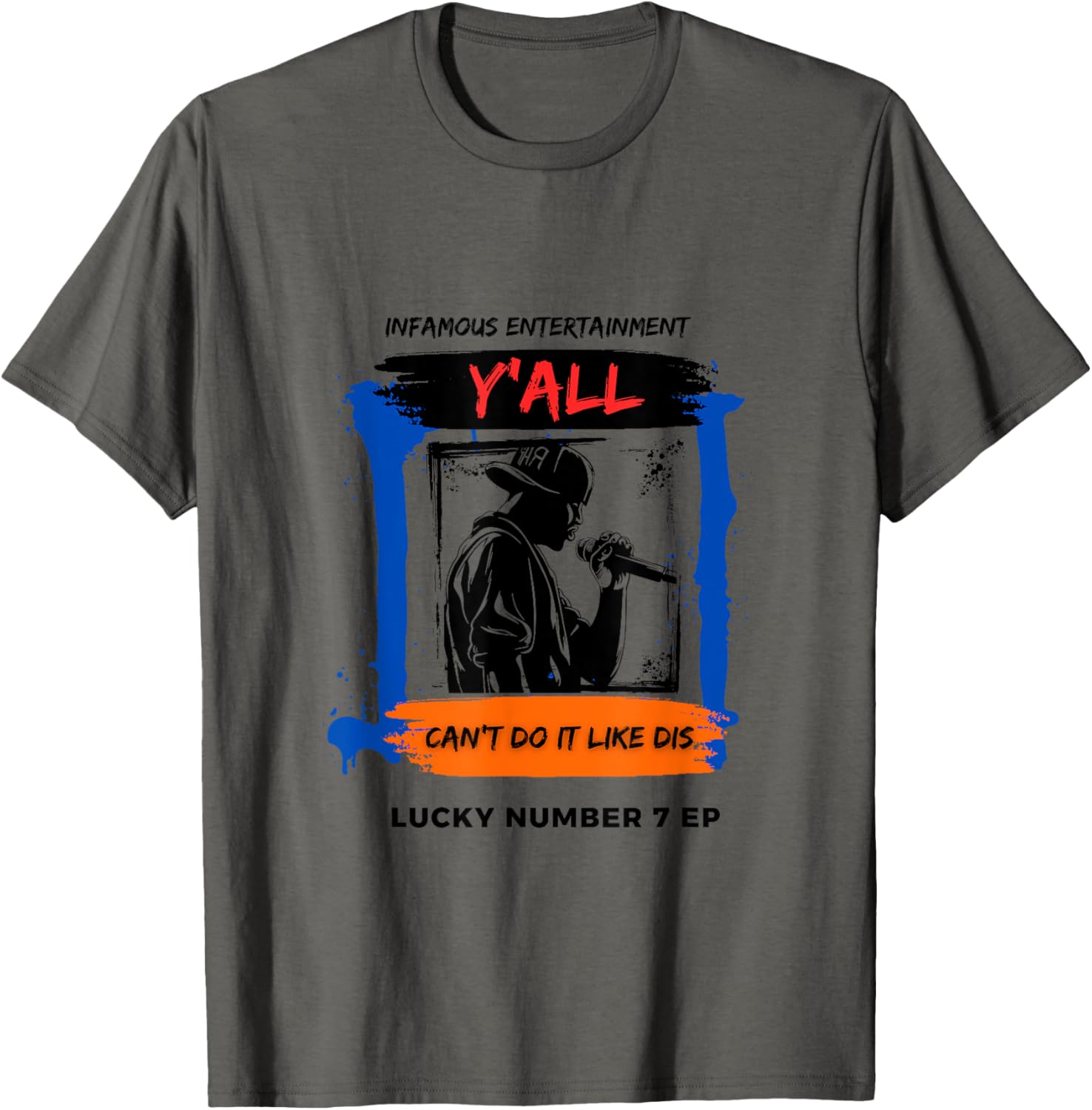 Y'all Can't Do It Like Dis T-Shirt